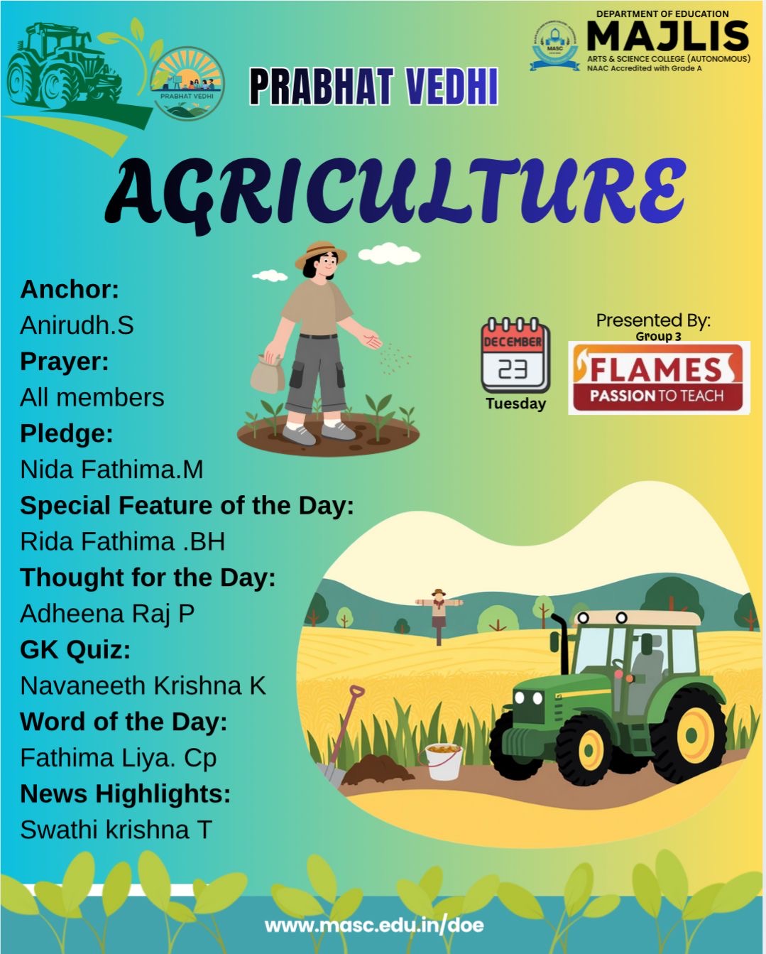 Agriculture: Prabhat Vedhi