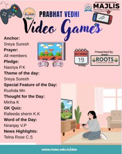 Video Games: Prabhat Vedhi