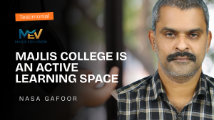 NASA Gafoor about Majlis College